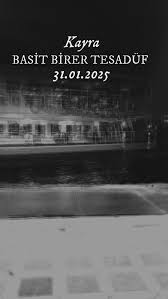Kayra&nbsp;Basit Birer Tesadüf