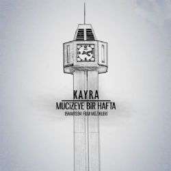 Kayra&nbsp;Mucizeye Bir Hafta