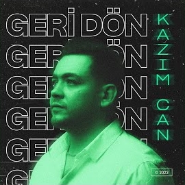 Kazım Can&nbsp;Geri Dön