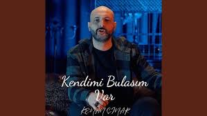 Kenan Çınar&nbsp;Kendimi Bulasım Var