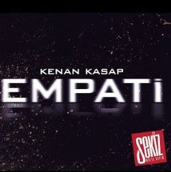 Kenan Kasap&nbsp;Empati