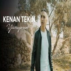 Kenan Tekin&nbsp;Yürüyorum