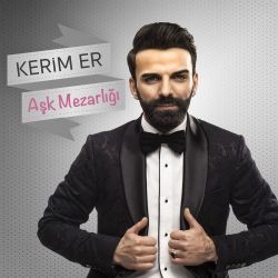Kerim Er&nbsp;Aşk Mezarlığı