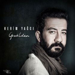 Kerim Yağcı&nbsp;Gönülden