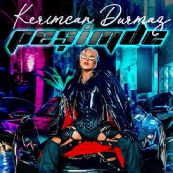 Kerimcan Durmaz&nbsp;Peşimde