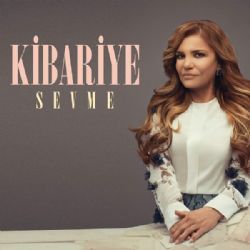 Kibariye&nbsp;Sevme