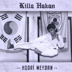 Killa Hakan&nbsp;Hodri Meydan