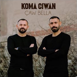 Koma Ciwan&nbsp;Çaw Bella