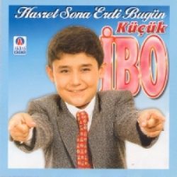 Küçük İbo&nbsp;Hasret Sona Erdi Bugün