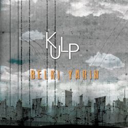Kulp&nbsp;Belki Yarın