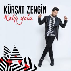 Kürşat Zengin&nbsp;Kalp Yolu