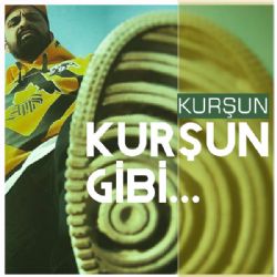 Kurşun&nbsp;Kurşun Gibi