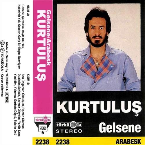 Kurtuluş&nbsp;Gelsene