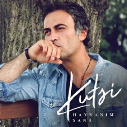 Kutsi&nbsp;Hayranım Sana