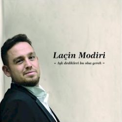 Laçin Modiri&nbsp;Aşk Dedikleri Bu Olsa Gerek