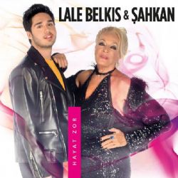 Lale Belkıs&nbsp;Hayat Zor