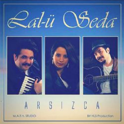 Lalü Seda&nbsp;Arsızca