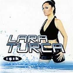 Lara&nbsp;Lara Turca Işık