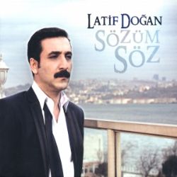 Latif Doğan&nbsp;Sözüm Söz