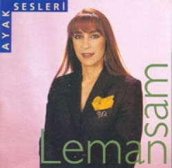 Leman Sam&nbsp;Ayak Sesleri