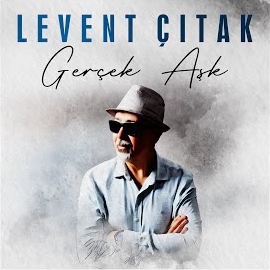 Levent Çıtak&nbsp;Gerçek Aşk