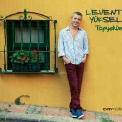 Levent Yüksel&nbsp;Topyekün