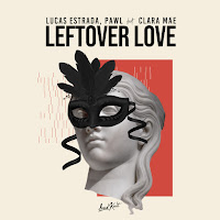 Lucas Estrada&nbsp;Leftover Love