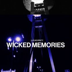 Lucas Wintz&nbsp;Wicked Memories