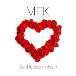 MFK&nbsp;Sen Hep Benimlesin