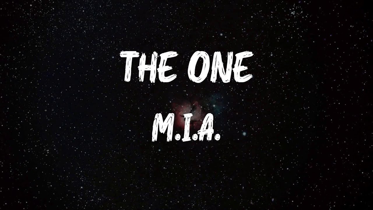 MİA&nbsp;The One