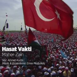 Maher Zain&nbsp;Hasat Vakti