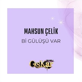 Mahsun Çelik&nbsp;Bi Gülüşü Var