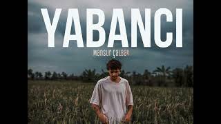 Mansur Çalbay&nbsp;Yabancı