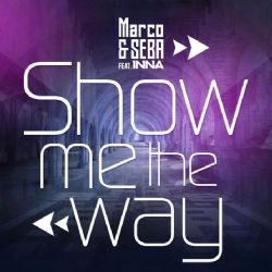 Marco Seba&nbsp;Show Me The Way