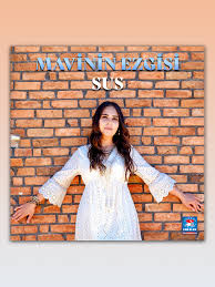 Mavinin Ezgisi&nbsp;Sus