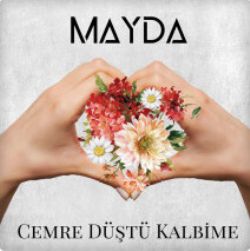 Mayda&nbsp;Cemre Düştü Kalbime