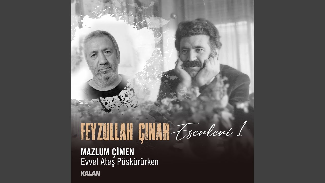 Mazlum Çimen&nbsp;Evvel Ateş Püskürürken Feyzullah Çınar Eserleri 1