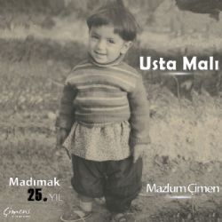 Mazlum Çimen&nbsp;Usta Malı