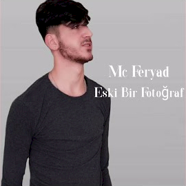Mc Feryad&nbsp;Eski Bir Fotoğraf
