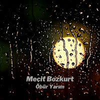 Mecit Bozkurt&nbsp;Öbür Yarım