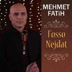 Mehmet Fatih&nbsp;Fosso Nejdat