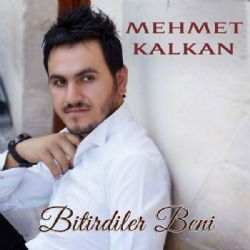 Mehmet Kalkan&nbsp;Bitirdiler Beni