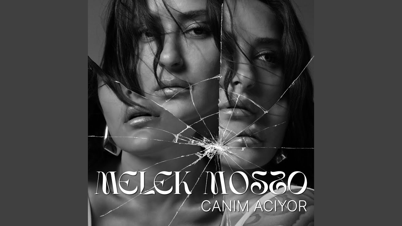 Melek Mosso&nbsp;Canım Acıyor