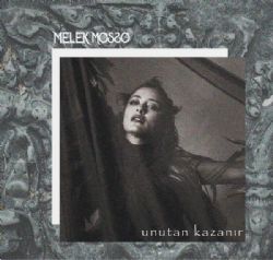 Melek Mosso&nbsp;Unutan Kazanır