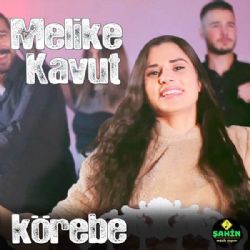 Melike Kavut&nbsp;Körebe