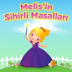 Melis Erdem&nbsp;Melisin Sihirli Masalları
