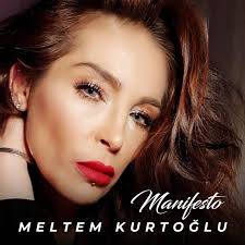 Meltem Kurtoğlu&nbsp;Manifesto