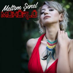 Meltem Şenel&nbsp;Mühürlü