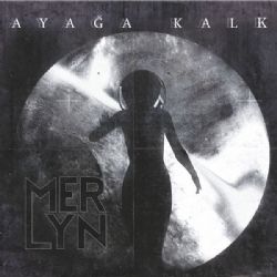 Merlyn&nbsp;Ayağa Kalk