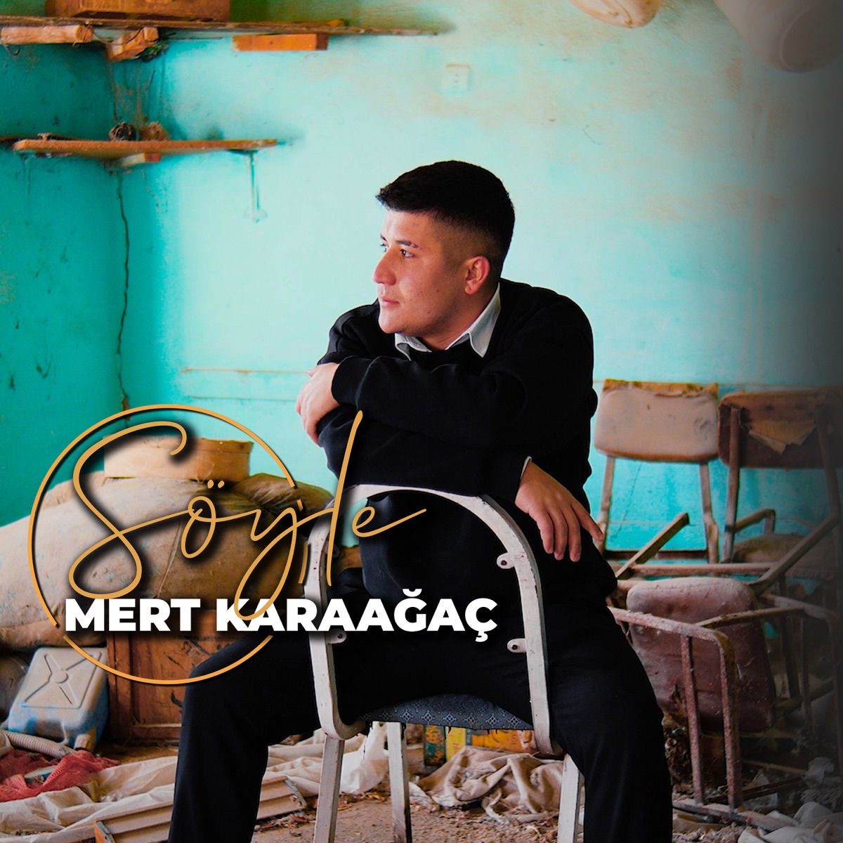 Mert Karaağaç&nbsp;Söyle